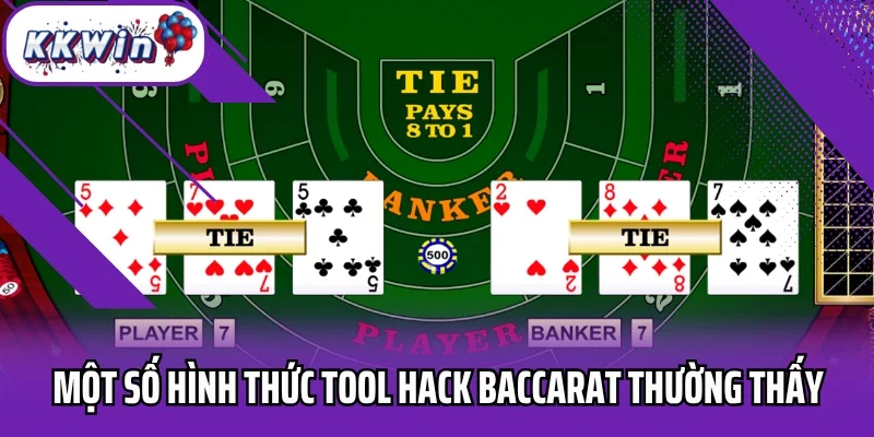 Một số hình thức tool hack baccarat thường thấy