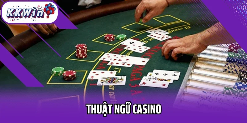 thuật ngữ casino